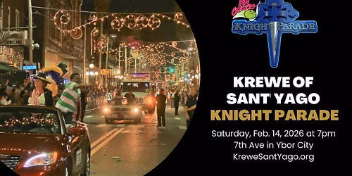 2026 Knight Parade by The Krewe of Sant\u2019 Yago