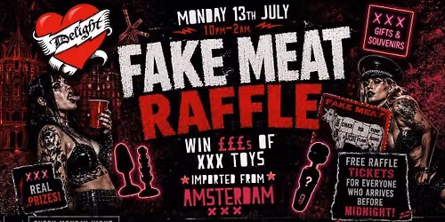 Delight: featuring the Fake Meat Raffle 