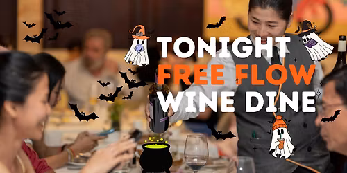 FREE FLOW Wine & Dine is happening tonight at Khema