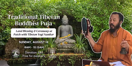 Traditional Tibetan Buddhist Puja: Land Blessing & Ceremony at Patch