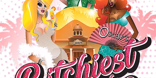 PALM SPRINGS DRAG BRUNCH - THE BTCHIEST BRUNCH at Oscar's Palm Springs-SUN