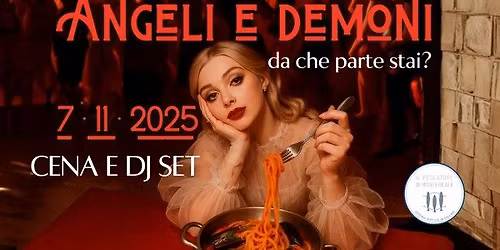 \ud83d\ude07 Angeli e demoni \ud83d\ude08 - cena e DJ set