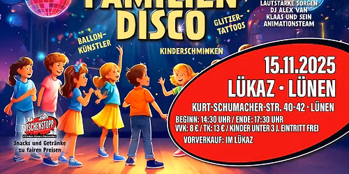 Familiendisco im L\u00fckaz, L\u00fcnen VERLEGT auf 15.11.