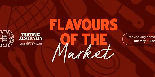 Tasting Australia - Flavours of the Market