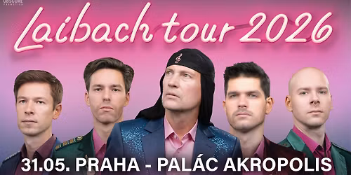 LAIBACH - Tour 2026 - Praha