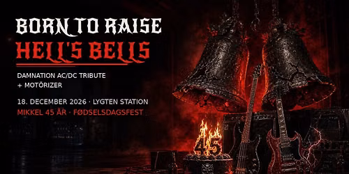 Born To Raise Hell's Bells