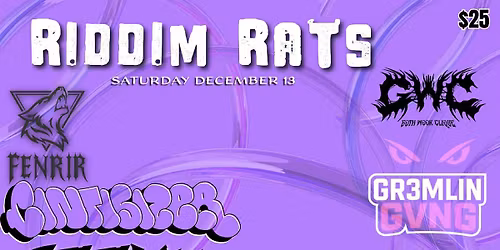 Gr3mlin Gvng & GWC Present: Riddim Rats