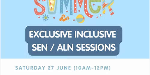 SEN \/ALN EXCLUSIVE - Saturday 27th June 10-12