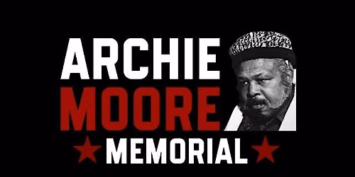 Archie Moore Memorial Boxing Show