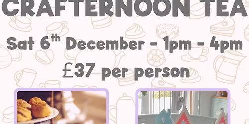 Festive Crafternoon Tea