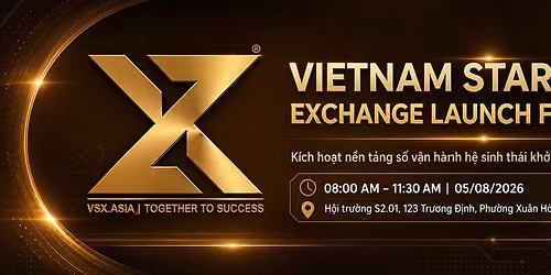 VIETNAM STARTUP EXCHANGE LAUNCH FORUM 2026