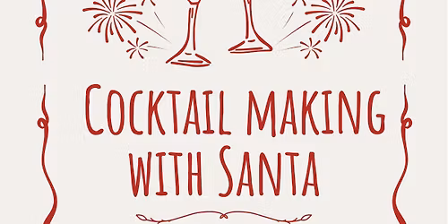 Cocktail making with Santa 