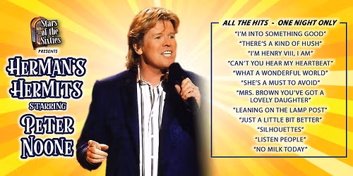 Herman\u2019s Hermits starring Peter Noone: All the Hits - One Night Only