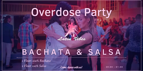 Latin Vibes Overdose Party