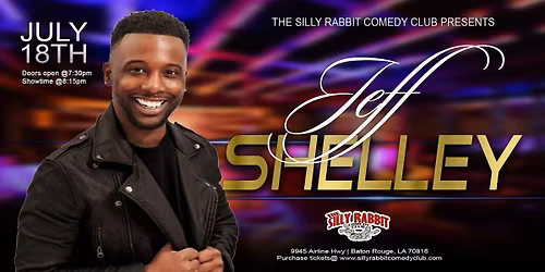 Silly Rabbit Comedy Clube Presents Jeff Shelley