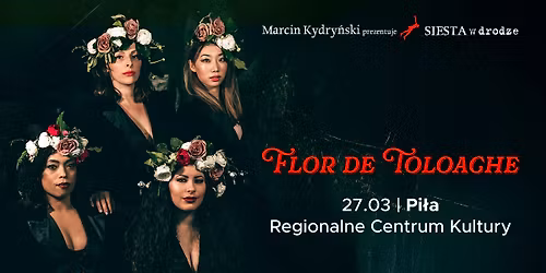 SIESTA w drodze - Flor De Toloache