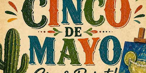 Cinco De Mayo Sip & Paint