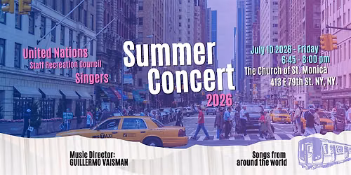 United Nations Staff Recreation Council Singers 2026 Summer Concert
