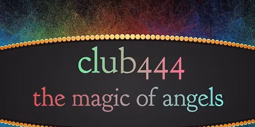 club444 - The Magic of Angels \ud83e\udebd