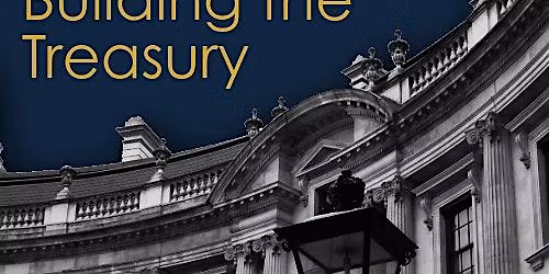 Building the Treasury: a lunchtime talk