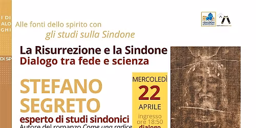 La Risurrezione e la Sindone. Dialogo tra fede e scienza