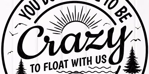 3RD ANNUAL HY-DA WAY FLOAT!