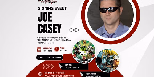 BEN 10 #1 & TERMINAL #1 Launch Signing With Joe Casey at Impulse Creations