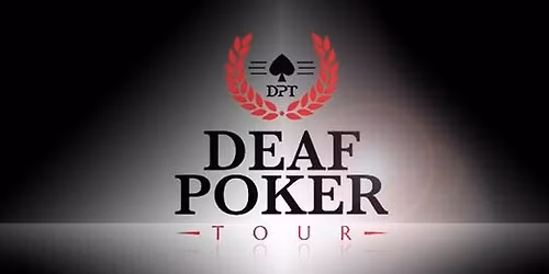 Deaf Poker Tour #67 (Sept 2026) in Austin, TX