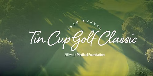 29th Annual Tin Cup Golf Classic