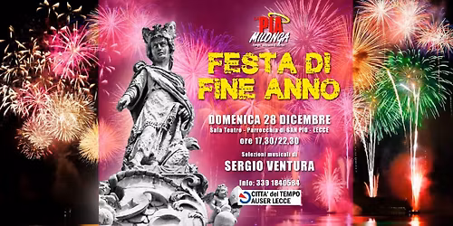 La FESTA di FINE ANNO alla PIA MILONGA a Lecce