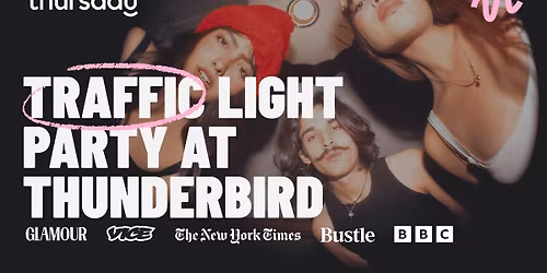 Saturday | Traffic Light Party at Thunderbird Lounge | Phoenix