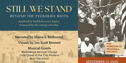 Still We Stand: Beyond the Peekskill Riots- Inspired by Paul Robeson