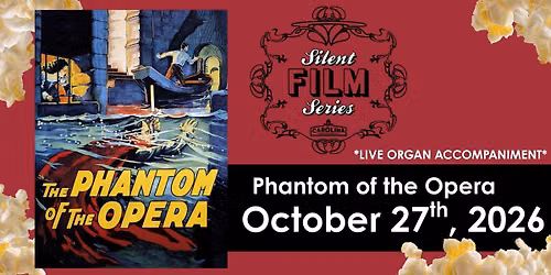 The Phantom of the Opera: Silent film with Live Organ