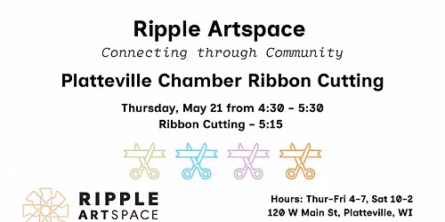 Platteville Chamber Ribbon Cutting: Ripple ArtSpace