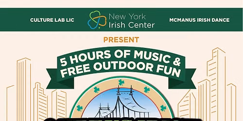 5th Annual Queens Irish Heritage Festival