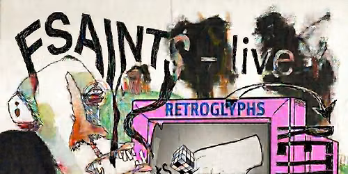 fSaints Vinyl Release Party in Philadelphia, w\/ guests Retroglyphs