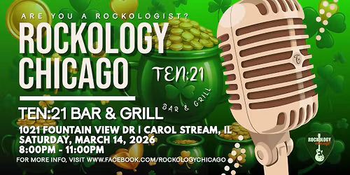ROCKOLOGY CHICAGO ROCKIN' TEN:21 - ST PATRICK'S DAY SATURDAY!
