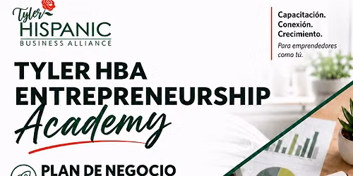 TYLER HBA ACADEMIA DE EMPRENDIMIENTO: PLAN DE NEGOCIO LEAN STARTUP