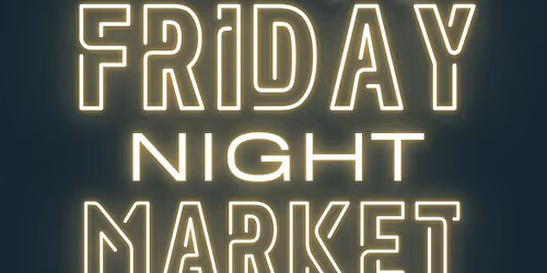 JULY Friday Night Market