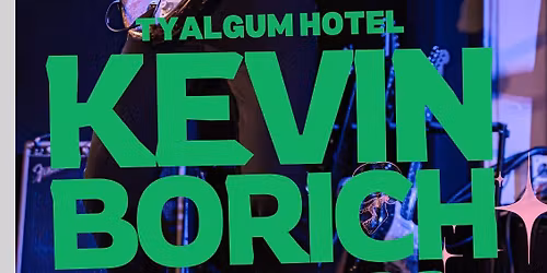 Kevin Borich Express - Free Event!
