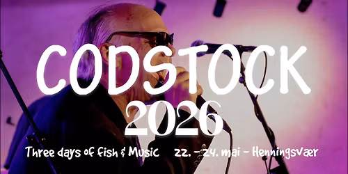 CODSTOCK 2026 - Three Days of Fish & Music