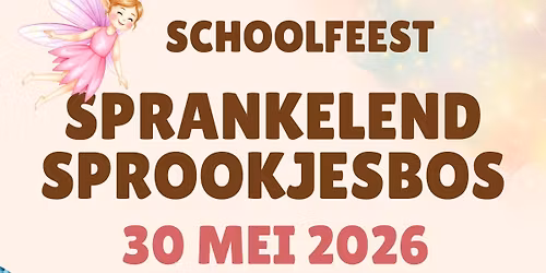 Schoolfeest SPRANKELEND SPROOKJESBOS