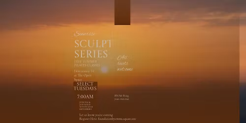 Sunrise Sculpt Series