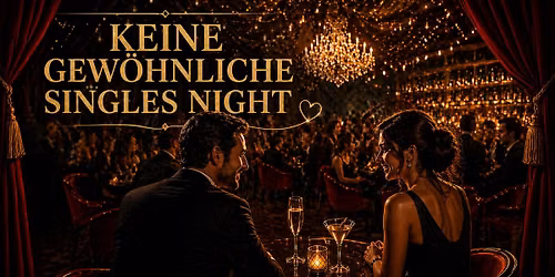 Wenn Magie Menschen verbindet-Keine gew\u00f6hnliche Singles Night