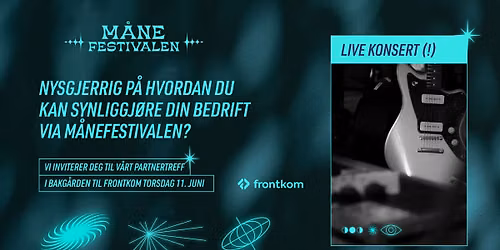 Partnertreff \ud83c\udf19 Synliggj\u00f8r din bedrift via M\u00e5nefestivalen