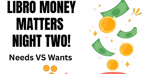 Money Matters- Needs Vs Wants