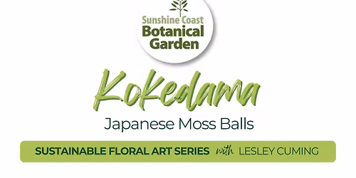 Kokedama with Floral Designer Lesley Cuming
