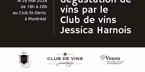 Salon de d\u00e9gustation de vins par le Club de vins Jessica Harnois \u00e0 Montr\u00e9al