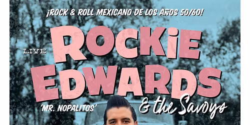 Amsterdam BeatClub, feat. Rockie Edwards (MEX) & the Savoys + dj's!