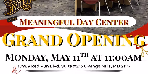 Grand Opening - Meaningful Day Center